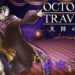Octopath Traveller: Champions of the Continent Telah Mengeluarkan PV Baru