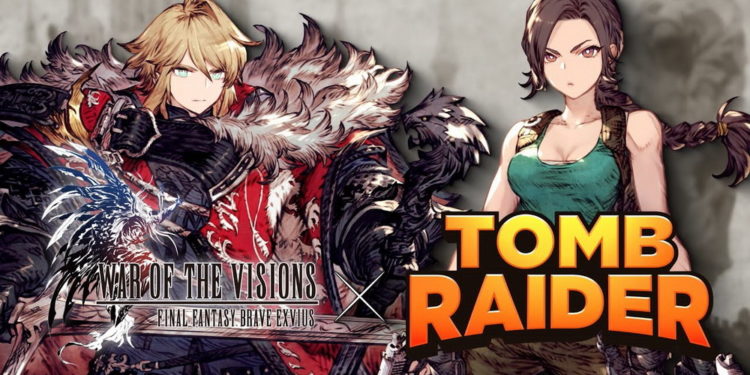 War of the Visions: FFBE akan segera membawa event kolaborasi baru dengan franchise game petualangan Tomb Raider