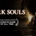 Dark Souls baru saja terpilih sebagai game terbaik sepanjang masa dari ajang penghargaan Golden Joystick Awards 2021