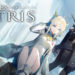 Semua Informasi Mengenai Ex Astris, Game RPG Premium Buatan Dev. Arknights