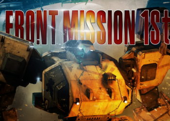 Square Enix bersama Forever Entertainment telah berkolaborasi untuk kembali membangkitkan dua game original Front Mission dalam versi remake