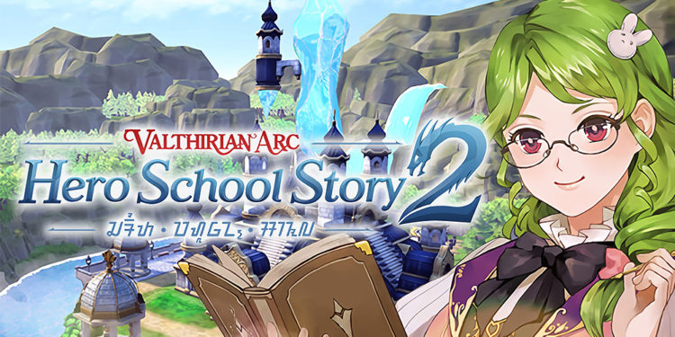 Berikut adalah impresi awal kami setelah menjajal versi demo Valthirian Arc: Hero School Story 2