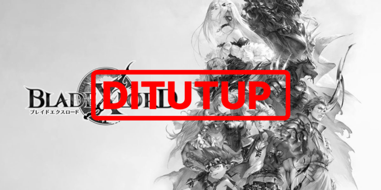Susul Global, Game Mobile 'Blade Xlord' Akan Ditutup Permanen