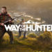 Way of the Hunter adalah sebuah game simulasi "berburu" yang terbilang realistis dan seru disaat yang sama. Mari simak artikel review kami!