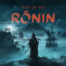 Koei Tecmo bersama Team Ninja telah resmi mengumumkan Rise of the Ronin yang akan menjadi game action RPG open-world.