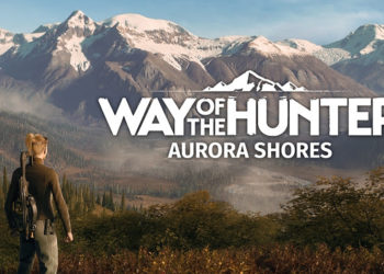 Game petualangan keren Way of the Hunter akan kedatangan DLC besar Aurora Shores dalam waktu dekat ini