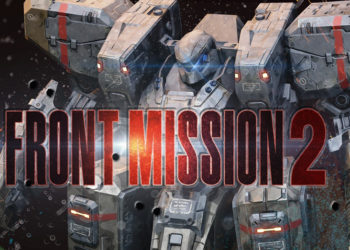 Front Mission 2 Remake harus ditunda perilisannya untuk tingkatkan kualitas permainan