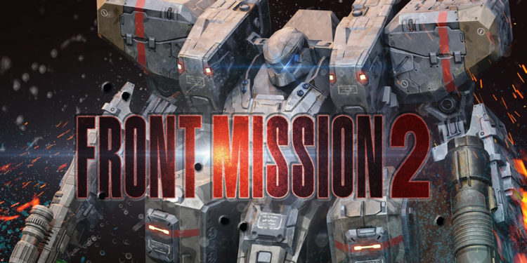 Front Mission 2 Remake harus ditunda perilisannya untuk tingkatkan kualitas permainan