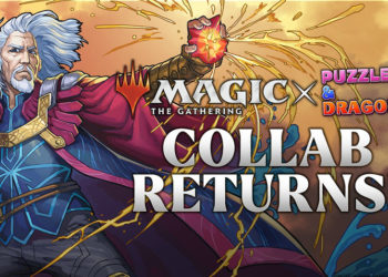 Kolaborasi Puzzle & Dragons x Magic: The Gathering Hadir Kembali dengan Karakter Eksklusif!