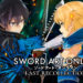Sword Art Online: Last Recollection telah merilis demo untuk dicoba secara gratis oleh para pemain sebelum membeli game tersebut.