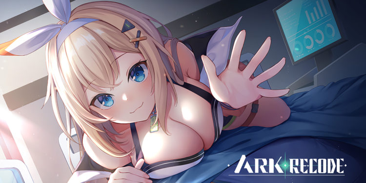 Ark Re:Code – Mobile SRPG Baru Berlimpah Waifu di Era Apokaliptik!