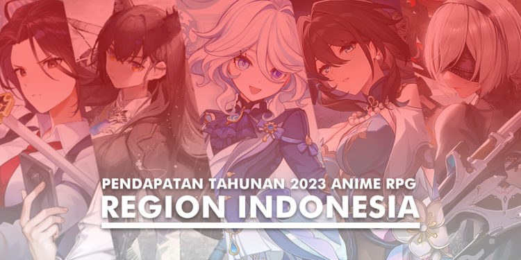 Meneruskan artikel pendapatan tahunan rpg anime kami sebelumnya, kami memutuskan untuk membuat versi region Indonesia.