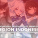 Meneruskan artikel pendapatan tahunan rpg anime kami sebelumnya, kami memutuskan untuk membuat versi region Indonesia.