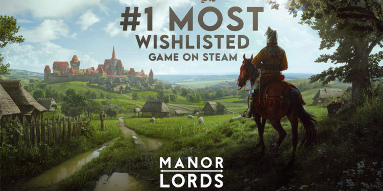 Satu minggu sebelum rilis, Manor Lords menjadi game yang paling banyak di wishlist atau diantisipasi oleh para gamer di Steam.