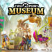 Kami mendapatkan kesempatan untuk nyobain sebentar Two Point Museum dalam sesi preview demo yang diberikan selama 45 menit.
