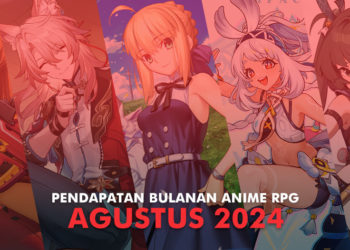 Ranking pendapatan game mobile anime RPG sepanjang Agustus 2024 berhasil dikuasai oleh Fate/Grand Order, Genshin Impact dan Honkai Star Rail.