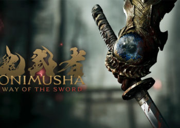 Onimusha: Way of the Sword akhirnya diumumin resmi buat PC dan konsol. Jadi game yang jauh lebih keren dari sebelumnya.