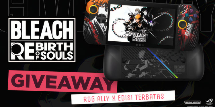 Bandai Namco telah bekerjasama dengan ASUS untuk giveaway ROG Ally X edisi spesial BLEACH Rebirth of Souls