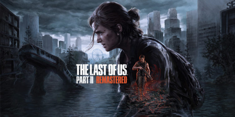 The Last of Us Part 2 Remastered tinggal dua minggu lagi sebelum rilis di PC. Simak spesifikasi yang dibutuhkan.