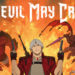Kabar gembira datang langsung dari Netflix yang ngumumin bakal lanjutin anime Devil May Cry ke season 2. Gak pakai lama.