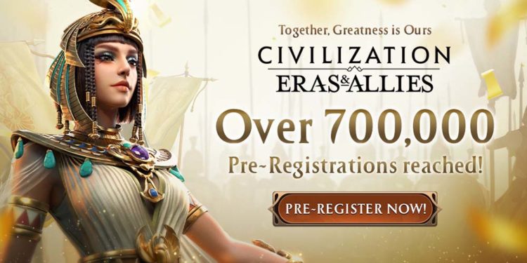 Pra-Registrasi Civilization: Eras & Allies Sudah Tembus 700 Ribu Pemain