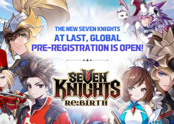 Netmarble resmi mengumumkan bahwa pra-registrasi secara global untuk game Seven Knights Re:BIRTH sekarang sudah dibuka.
