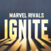 NetEase Games dan Marvel Games resmi mengumumkan Ignite – Marvel Rivals Global Series 2025 dengan hadiah 46 Miliar Rupiah.