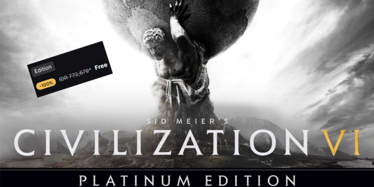 Seperti misalnya kini game keren– Civilization VI: Platinum Editionyang bisa dididapatkan gratis di Epic Games Store.