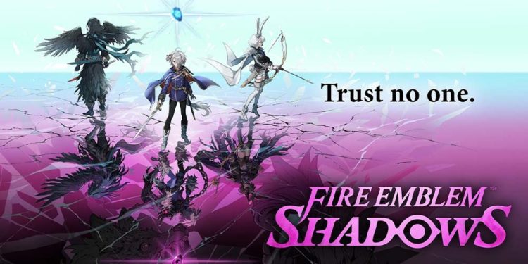 Nintendo baru saja mengumumkan Fire Emblem Shadows untuk mobile sekaligus langsung merilisnya di saat yang sama