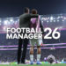 Kami mendapatkan kesempatan duluan Football Manager 26 dan akan kami review melalui artikel ini! Apakah akan sesuai ekspetasi para gamer?