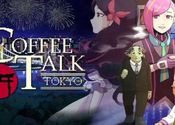 Toge Productions dan Chorus Worldwide Games kembali berbagi detail Coffee Talk Tokyo dengan konfirmasi jadwal rilis pada Maret 2026