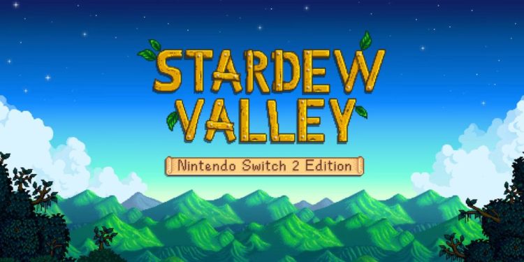 Stardew Valley Switch 2 Edition resmi meluncur dengan dukungan hingga 8 pemain online serta fitur Game Share yang memudahkan main bareng.