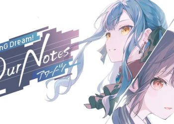 Bushiroad mengumumkan ekspansi terbaru franchise BanG Dream! lewat game mobile terbaru berjudul BanG Dream! Our Notes