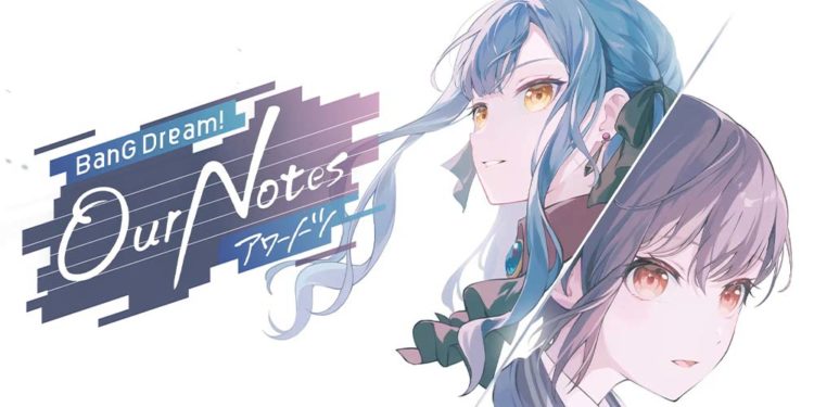 Bushiroad mengumumkan ekspansi terbaru franchise BanG Dream! lewat game mobile terbaru berjudul BanG Dream! Our Notes