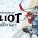 Square Enix kembali berbagi detail terbaru The Adventures of Elliot: The Millennium Tales serta kepastian rilisnya di Juni mendatang