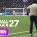 Football Manager 27 akhirnya punya tanggal rilis resmi dan dipastikan gamenya bakal meluncur secara global mulai 10 November 2026.